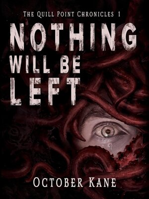 cover image of Nothing Will Be Left